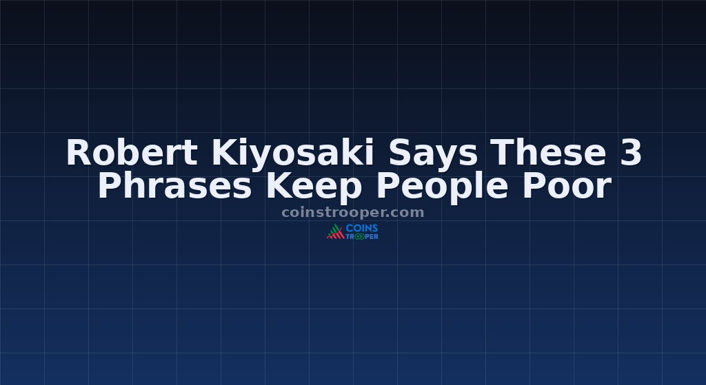 Robert Kiyosaki Says These 3 Phrases Keep People Poor