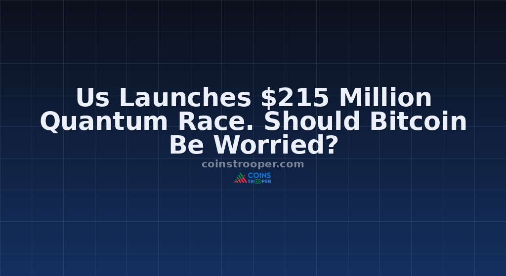 Us Launches $215 Million Quantum Race. Should Bitcoin Be Worried? 