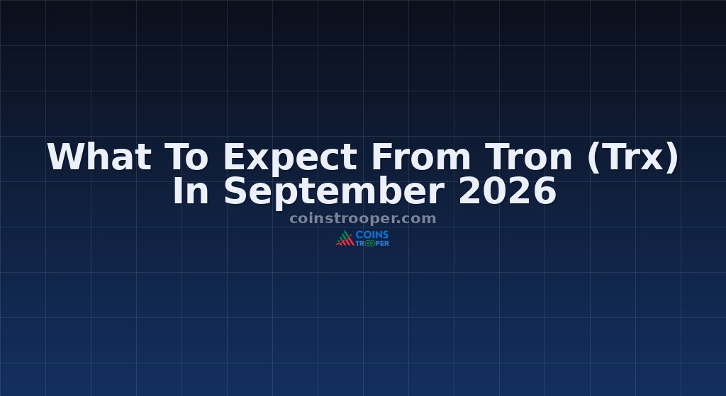 What To Expect From Tron (Trx) In September 2026