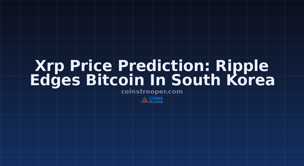 Xrp Price Prediction: Ripple Edges Bitcoin In South Korea