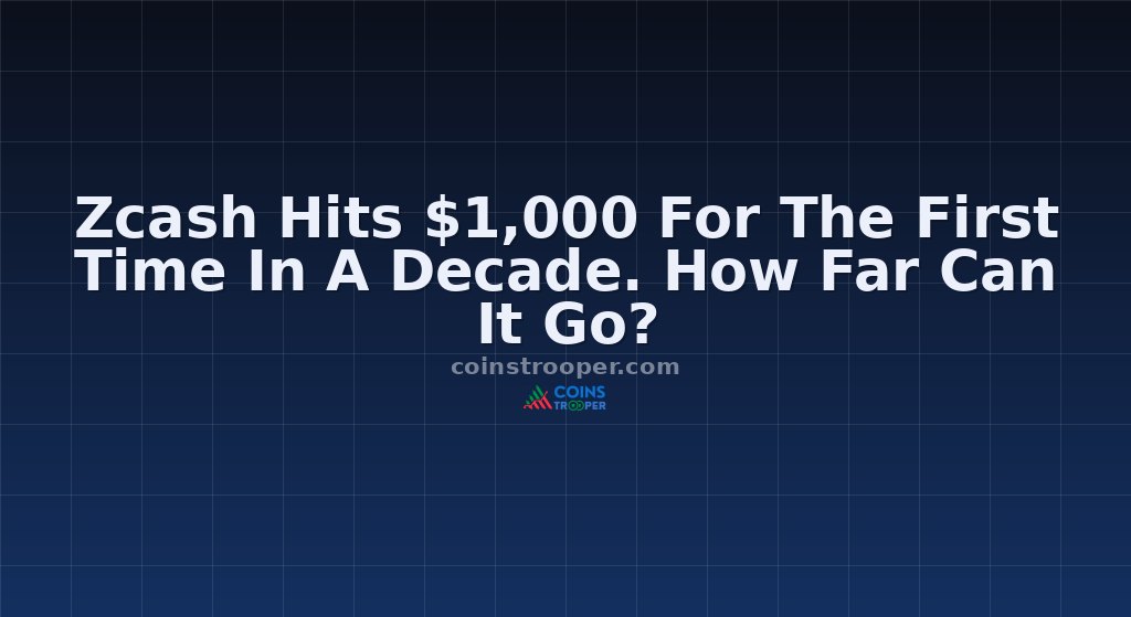 Zcash Hits $1,000 For The First Time In A Decade. How Far Can It Go?