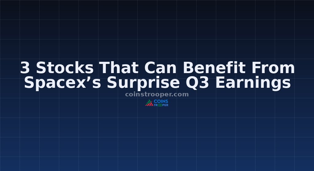 3 Stocks That Can Benefit From Spacex’s Surprise Q3 Earnings