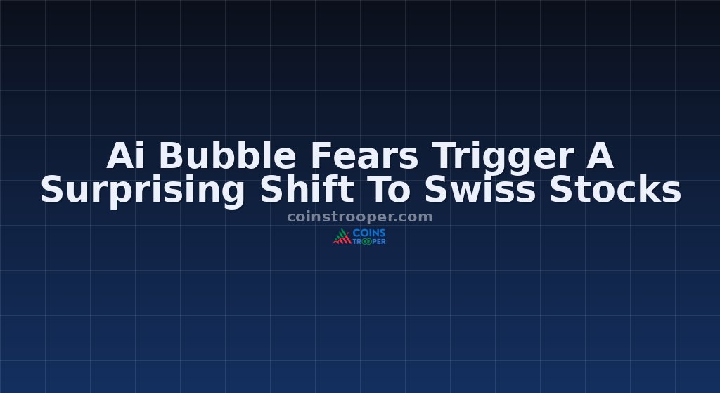 Ai Bubble Fears Trigger A Surprising Shift To Swiss Stocks