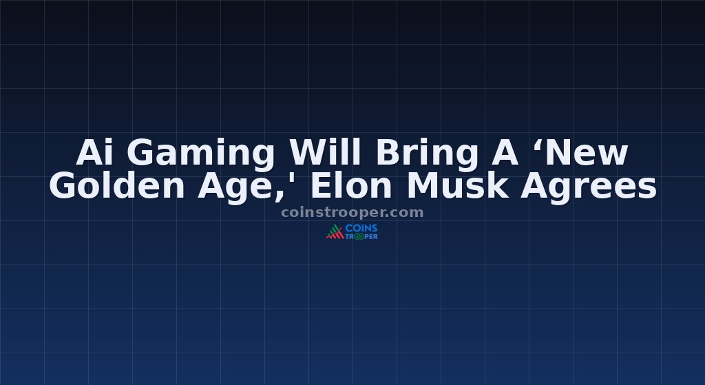Ai Gaming Will Bring A ‘New Golden Age,' Elon Musk Agrees