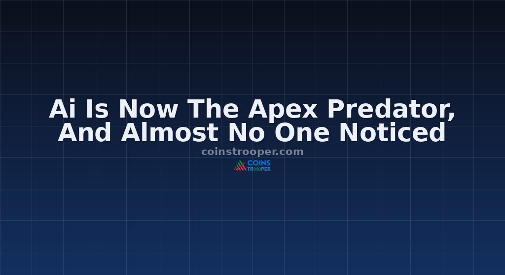 Ai Is Now The Apex Predator, And Almost No One Noticed