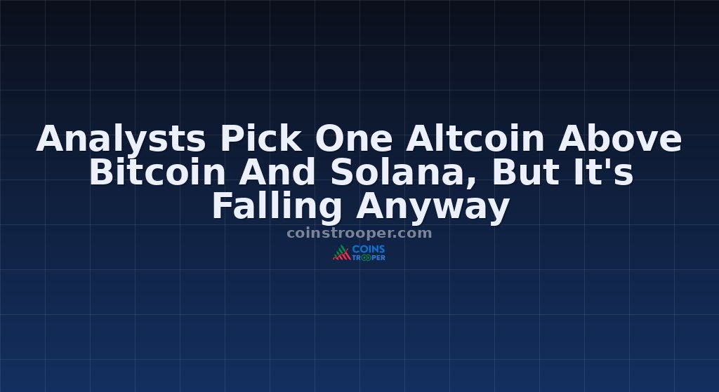 Analysts Pick One Altcoin Above Bitcoin And Solana, But It's Falling Anyway
