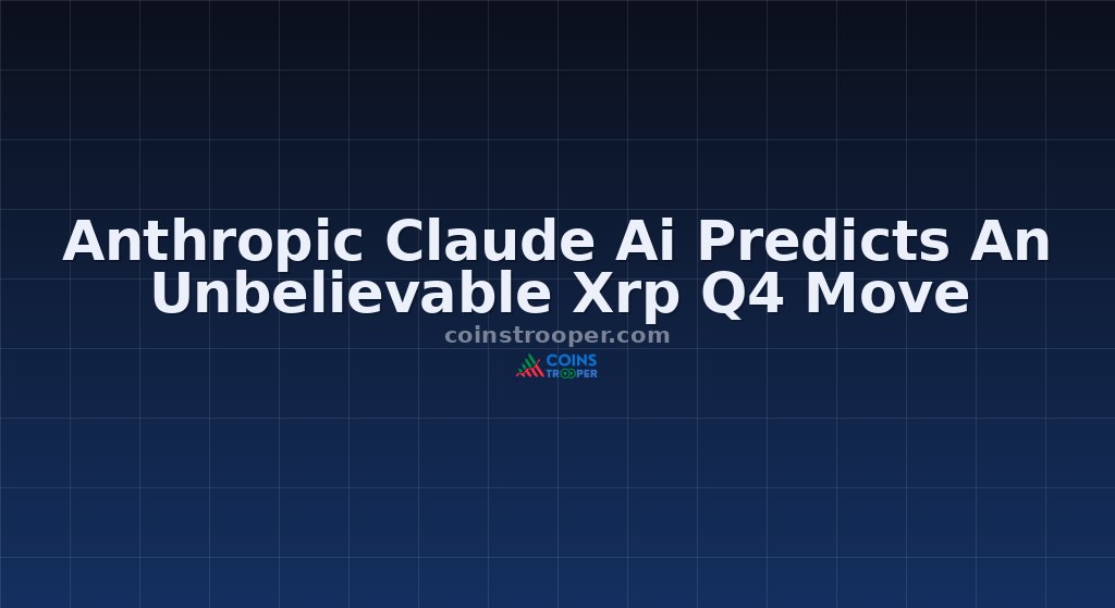 Anthropic Claude Ai Predicts An Unbelievable Xrp Q4 Move
