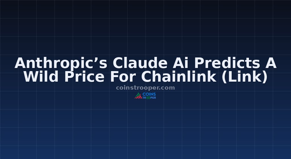 Anthropic’s Claude Ai Predicts A Wild Price For Chainlink (Link)