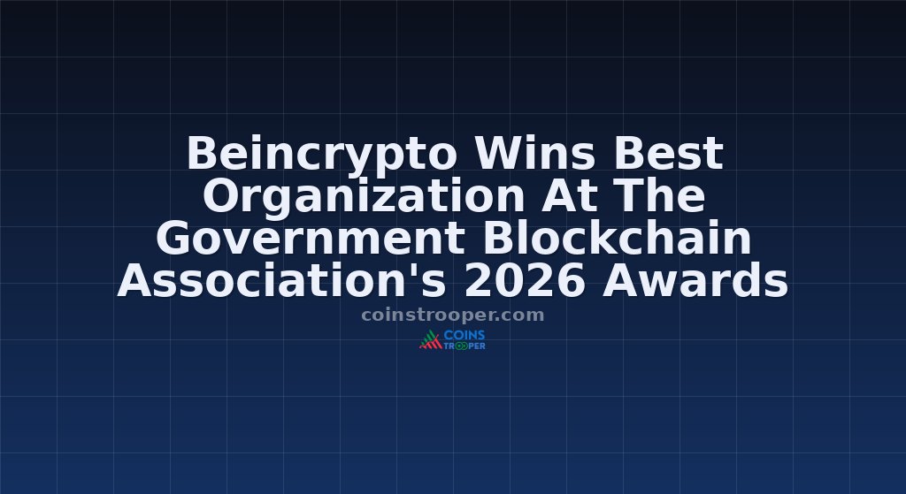 Beincrypto Wins Best Organization At The Government Blockchain Association's 2026 Awards