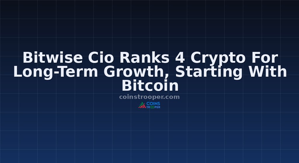 Bitwise Cio Ranks 4 Crypto For Long-Term Growth, Starting With Bitcoin