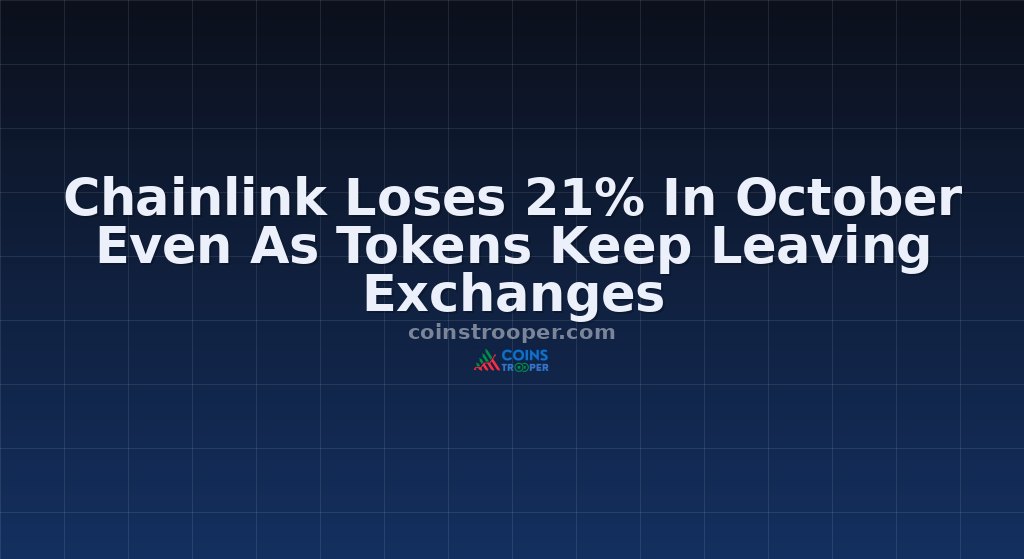Chainlink Loses 21% In October Even As Tokens Keep Leaving Exchanges