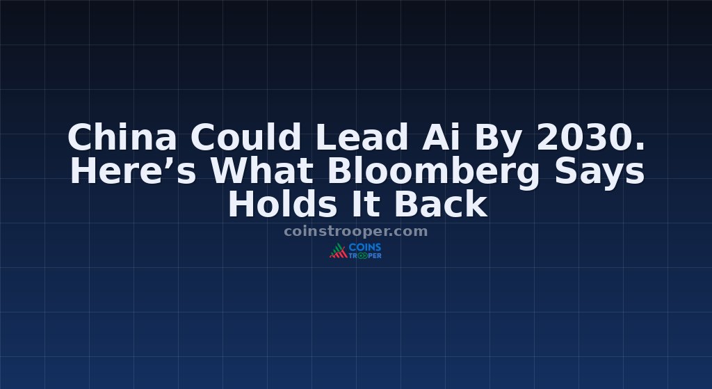 China Could Lead Ai By 2030. Here’s What Bloomberg Says Holds It Back