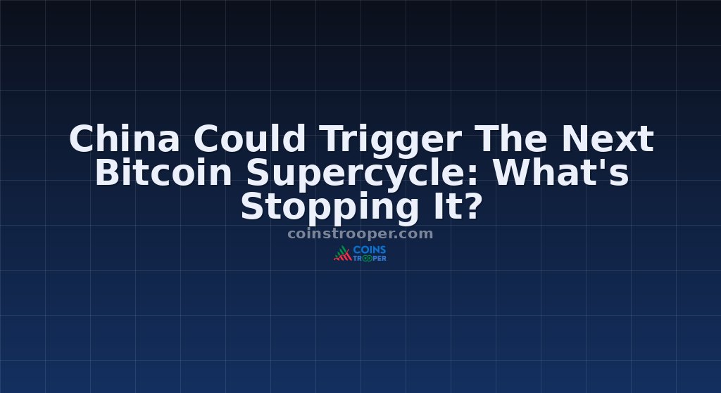 China Could Trigger The Next Bitcoin Supercycle: What's Stopping It?