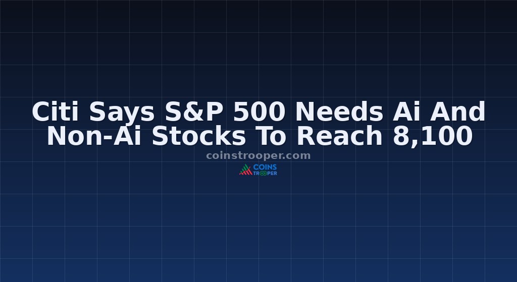 Citi Says S&P 500 Needs Ai And Non-Ai Stocks To Reach 8,100