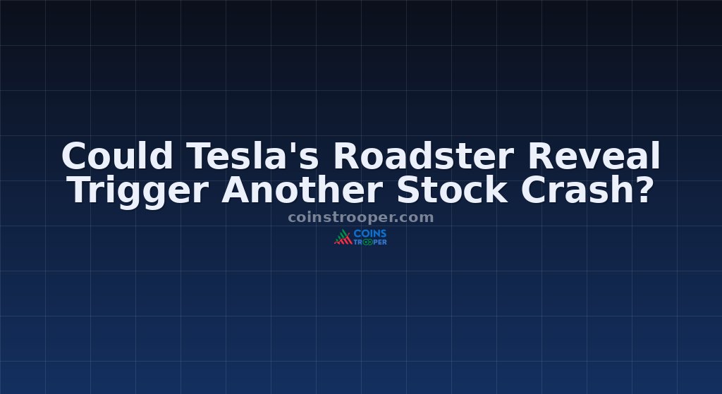 Could Tesla's Roadster Reveal Trigger Another Stock Crash?