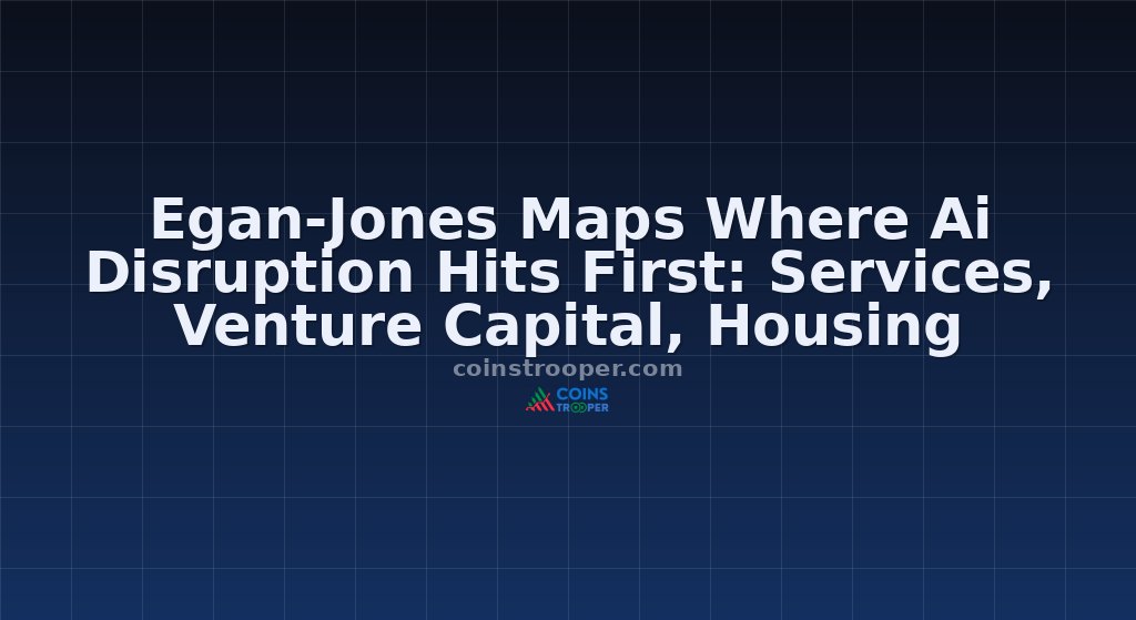 Egan-Jones Maps Where Ai Disruption Hits First: Services, Venture Capital, Housing