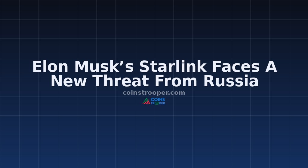 Elon Musk’s Starlink Faces A New Threat From Russia