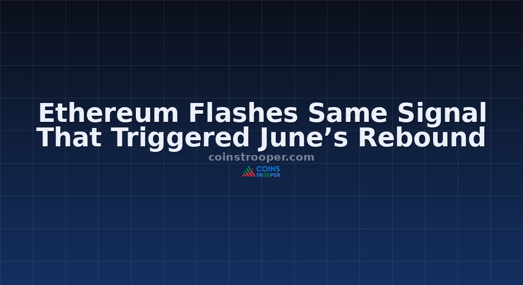 Ethereum Flashes Same Signal That Triggered June’s Rebound