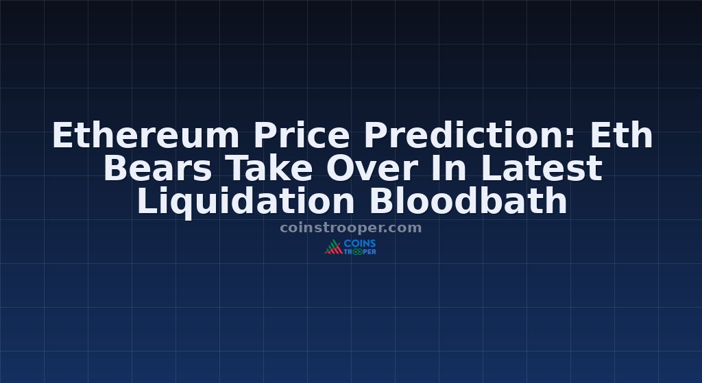 Ethereum Price Prediction: Eth Bears Take Over In Latest Liquidation Bloodbath
