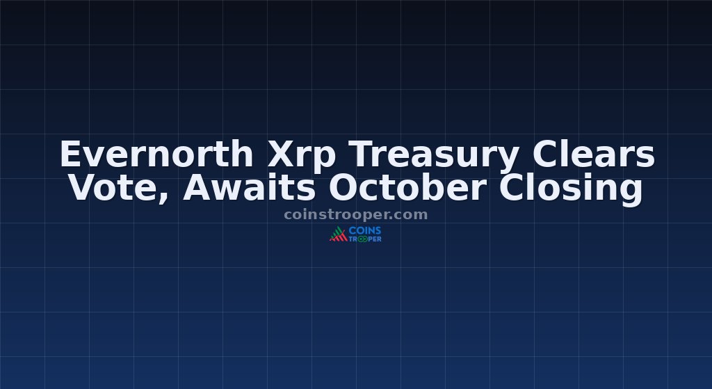 Evernorth Xrp Treasury Clears Vote, Awaits October Closing
