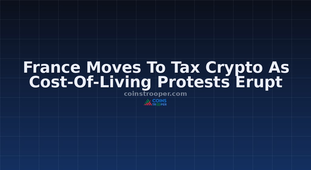 France Moves To Tax Crypto As Cost-Of-Living Protests Erupt