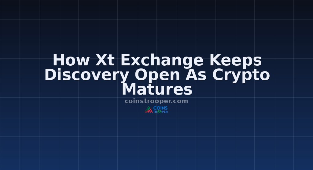 How Xt Exchange Keeps Discovery Open As Crypto Matures
