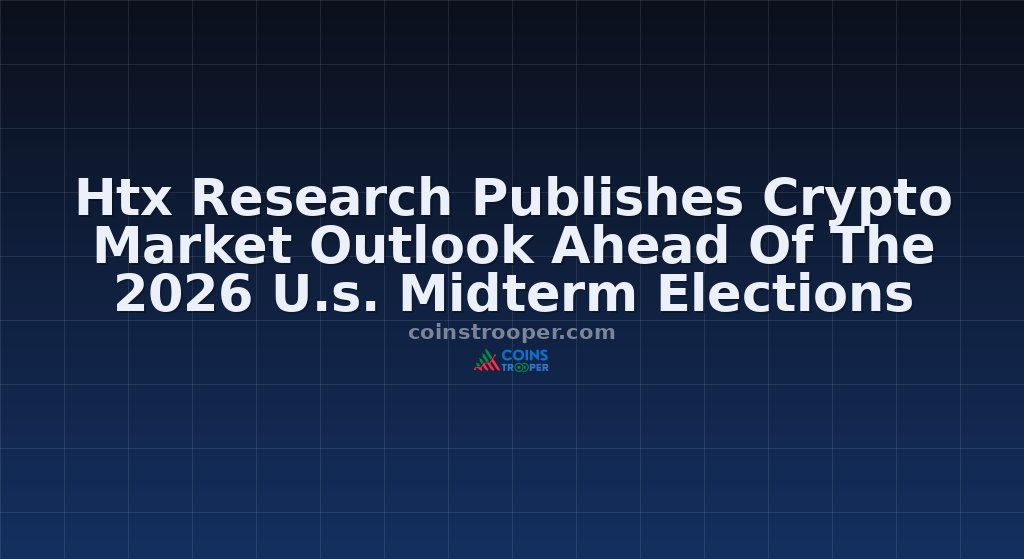 Htx Research Publishes Crypto Market Outlook Ahead Of The 2026 U.s. Midterm Elections