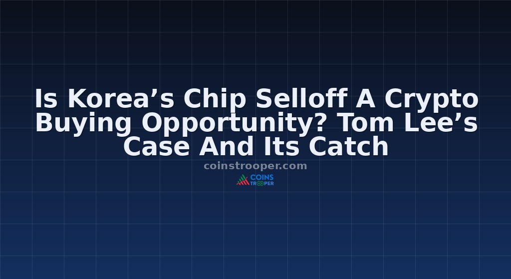 Is Korea’s Chip Selloff A Crypto Buying Opportunity? Tom Lee’s Case And Its Catch