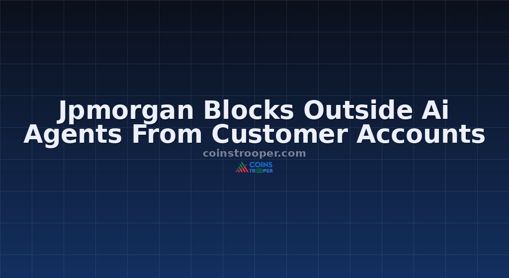 Jpmorgan Blocks Outside Ai Agents From Customer Accounts