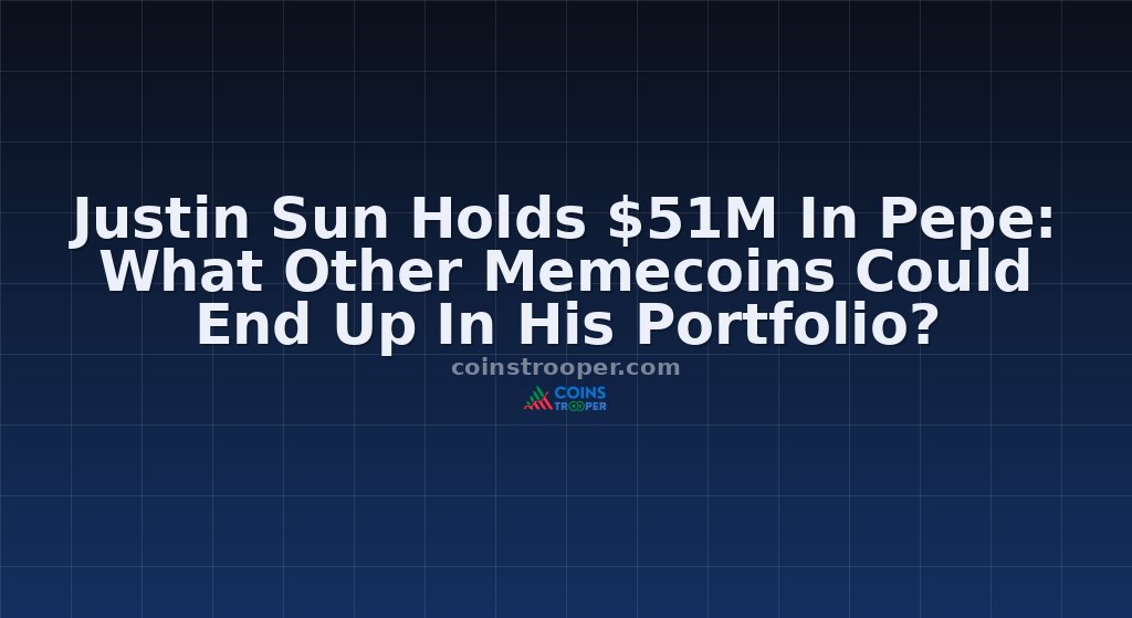 Justin Sun Holds $51M In Pepe: What Other Memecoins Could End Up In His Portfolio?