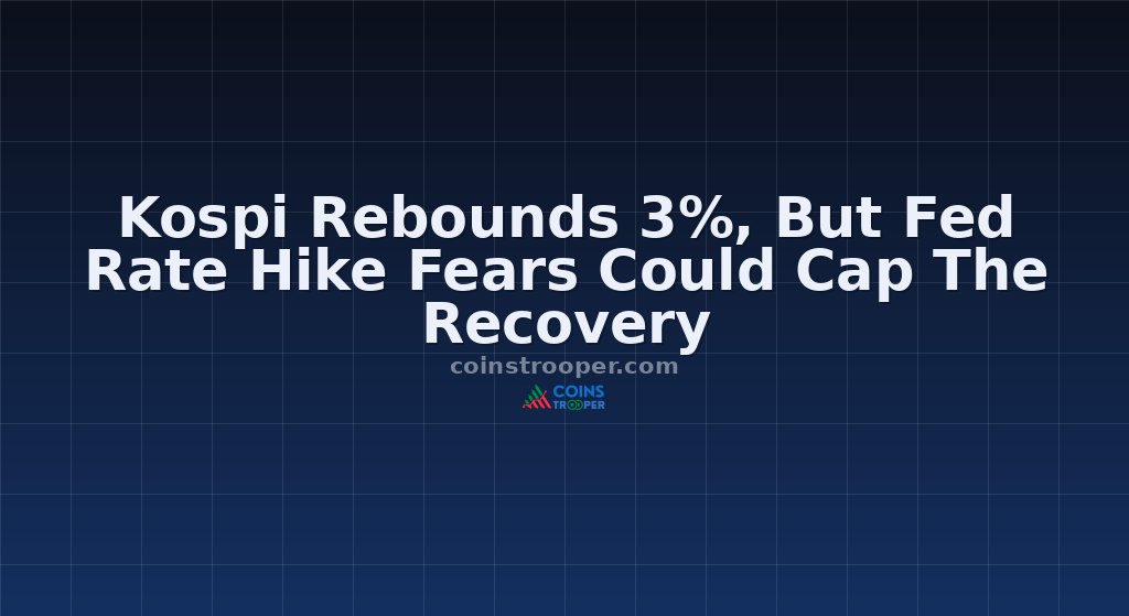 Kospi Rebounds 3%, But Fed Rate Hike Fears Could Cap The Recovery