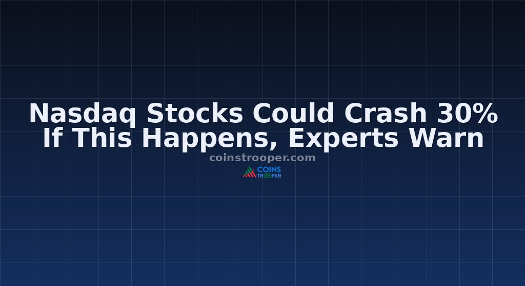 Nasdaq Stocks Could Crash 30% If This Happens, Experts Warn