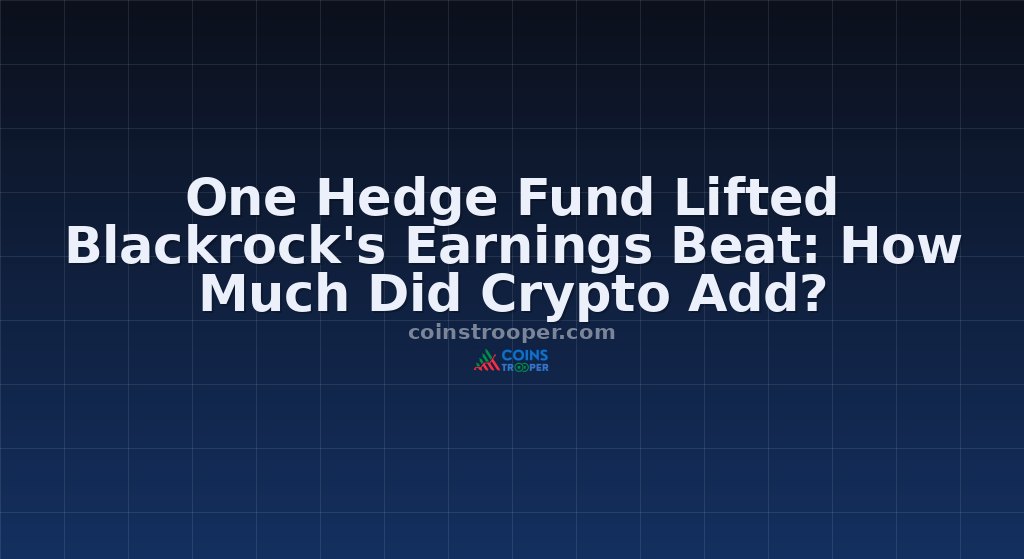 One Hedge Fund Lifted Blackrock's Earnings Beat: How Much Did Crypto Add?