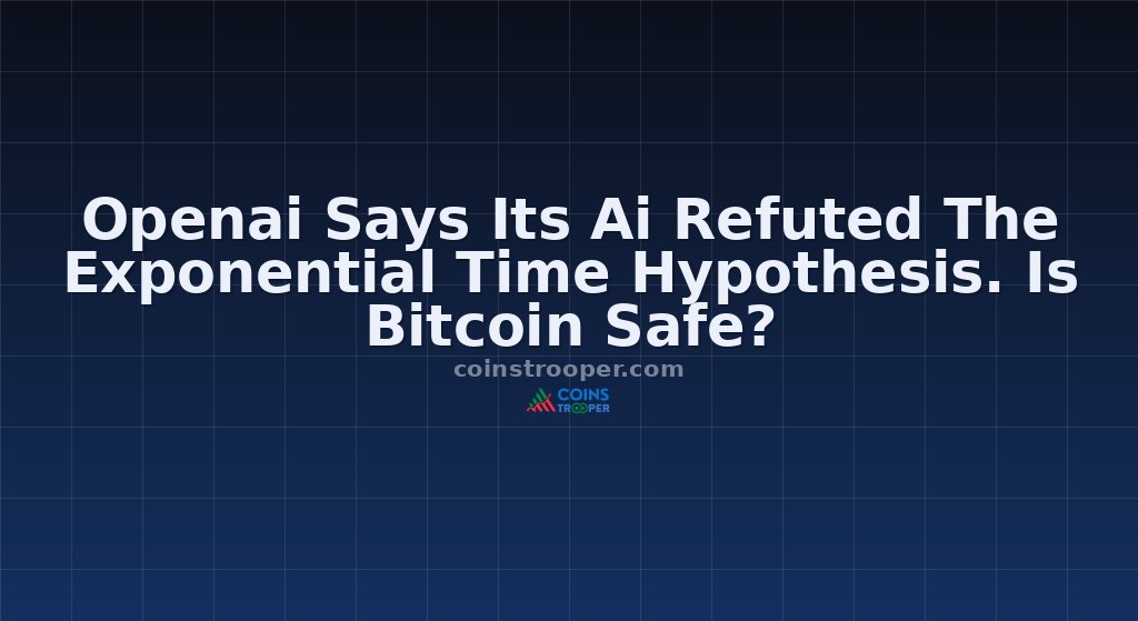 Openai Says Its Ai Refuted The Exponential Time Hypothesis. Is Bitcoin Safe?