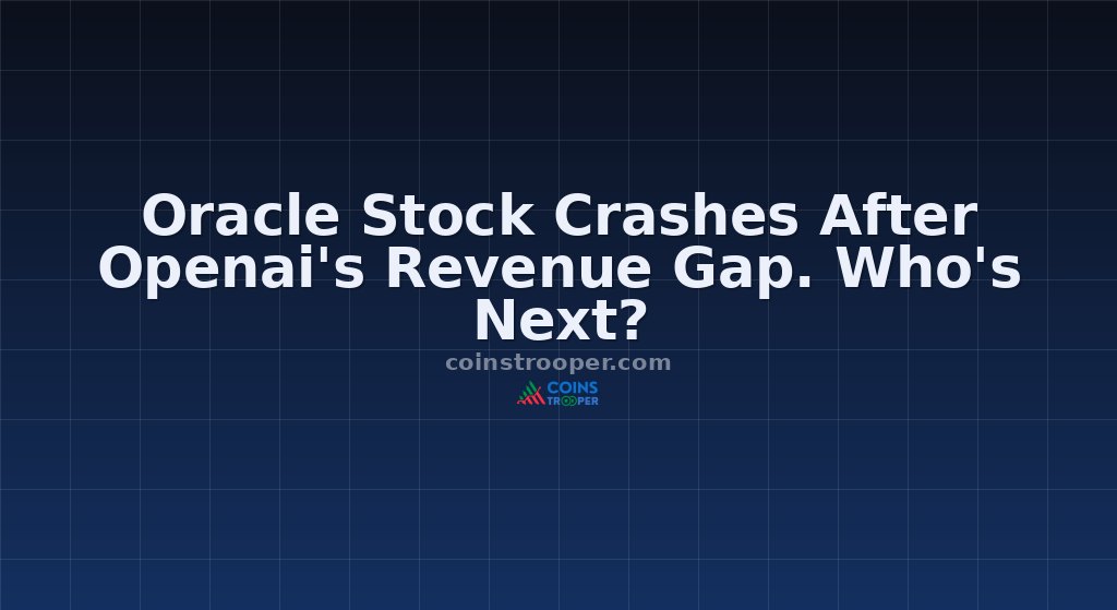 Oracle Stock Crashes After Openai's Revenue Gap. Who's Next?