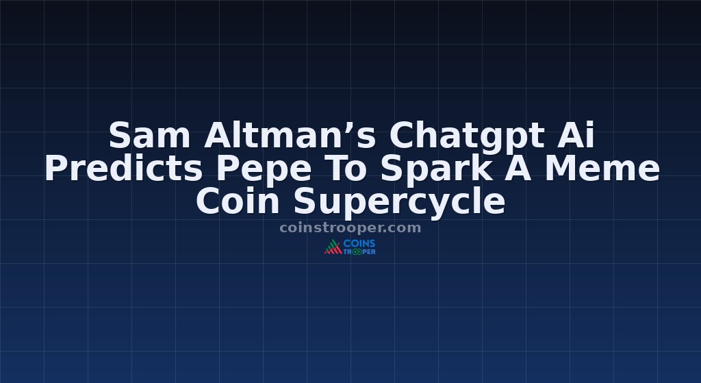 Sam Altman’s Chatgpt Ai Predicts Pepe To Spark A Meme Coin Supercycle