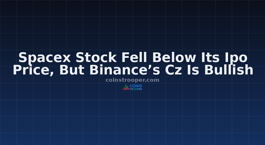 Spacex Stock Fell Below Its Ipo Price, But Binance’s Cz Is Bullish