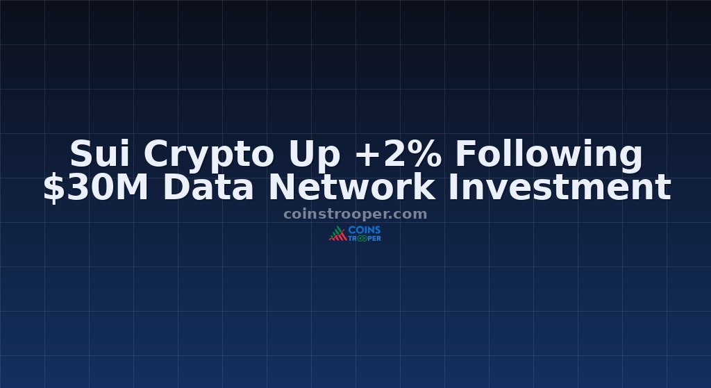 Sui Crypto Up +2% Following $30M Data Network Investment