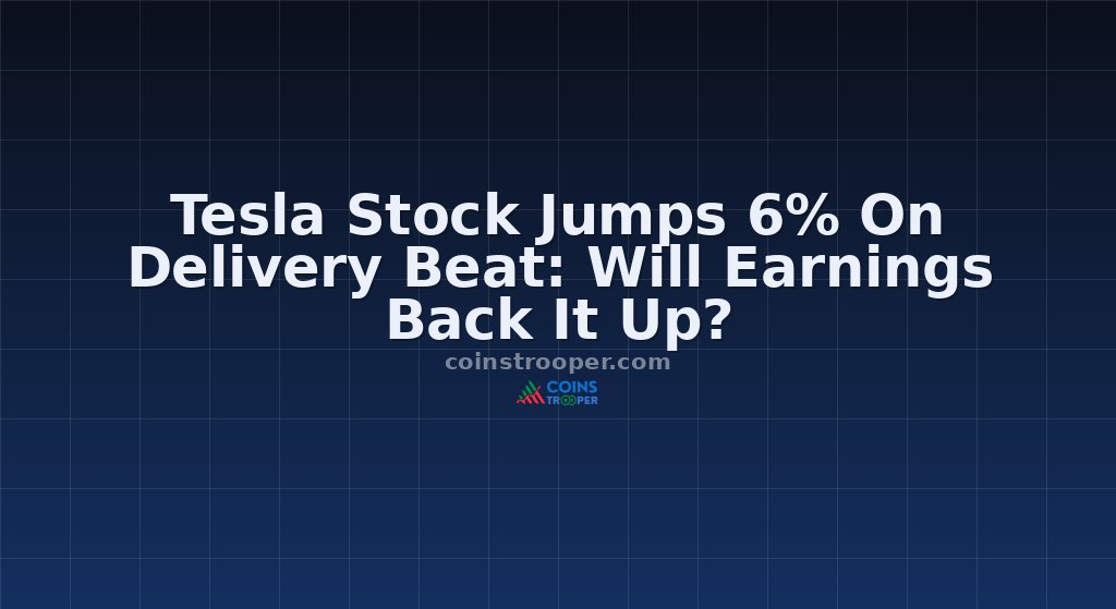 Tesla Stock Jumps 6% On Delivery Beat: Will Earnings Back It Up?
