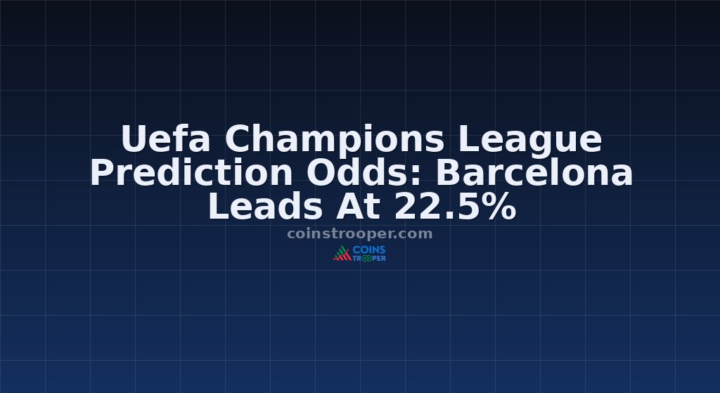 Uefa Champions League Prediction Odds: Barcelona Leads At 22.5%