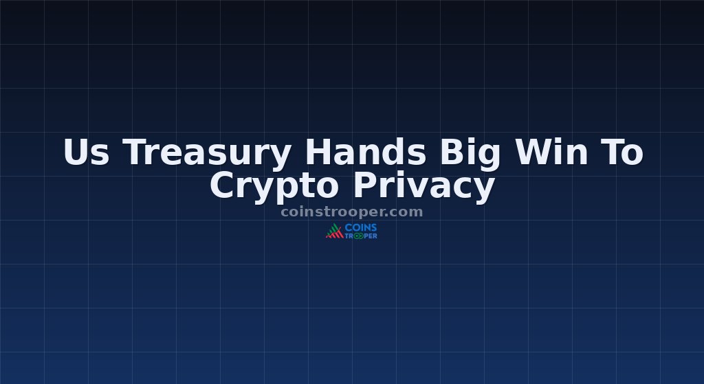 Us Treasury Hands Big Win To Crypto Privacy