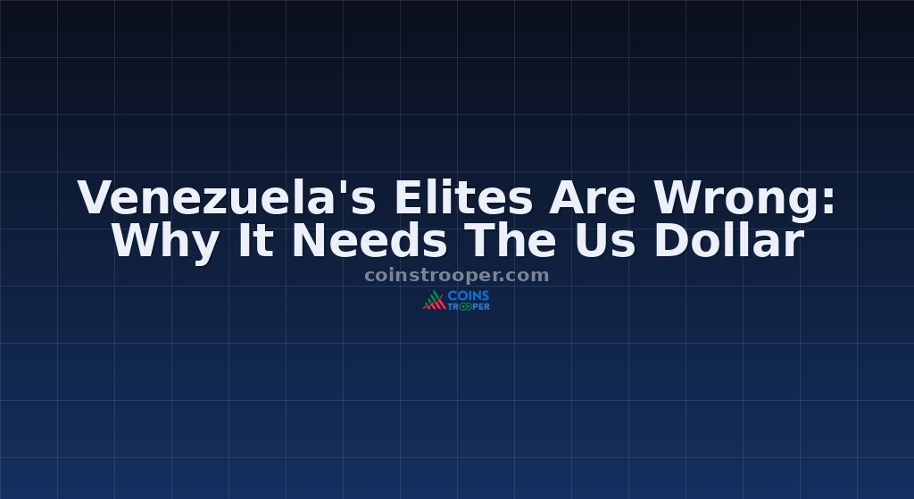 Venezuela's Elites Are Wrong: Why It Needs The Us Dollar