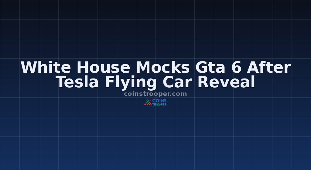 White House Mocks Gta 6 After Tesla Flying Car Reveal