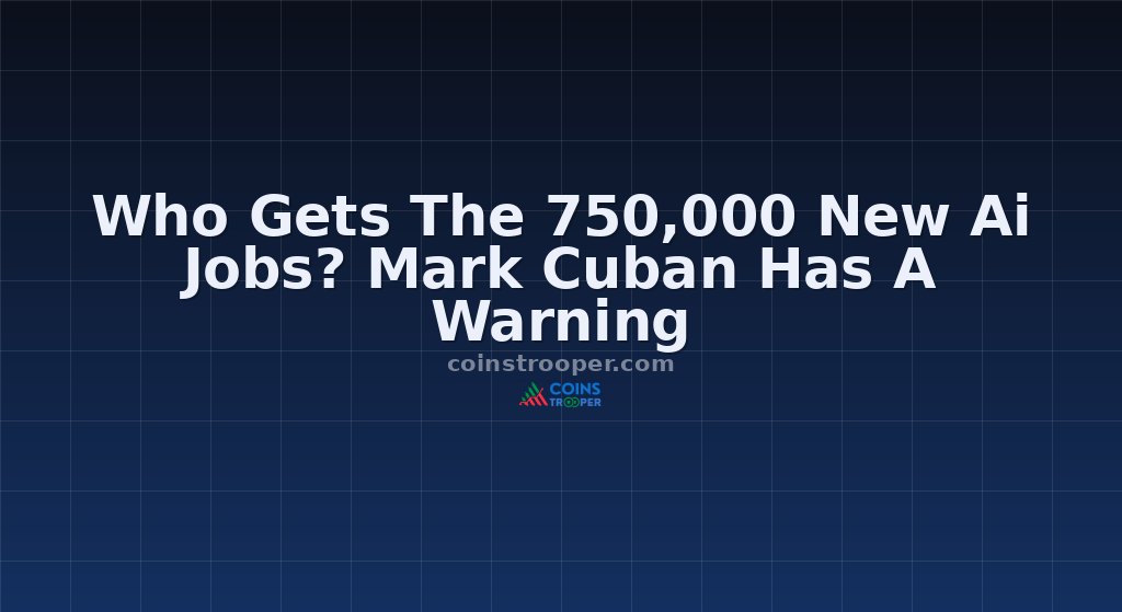 Who Gets The 750,000 New Ai Jobs? Mark Cuban Has A Warning