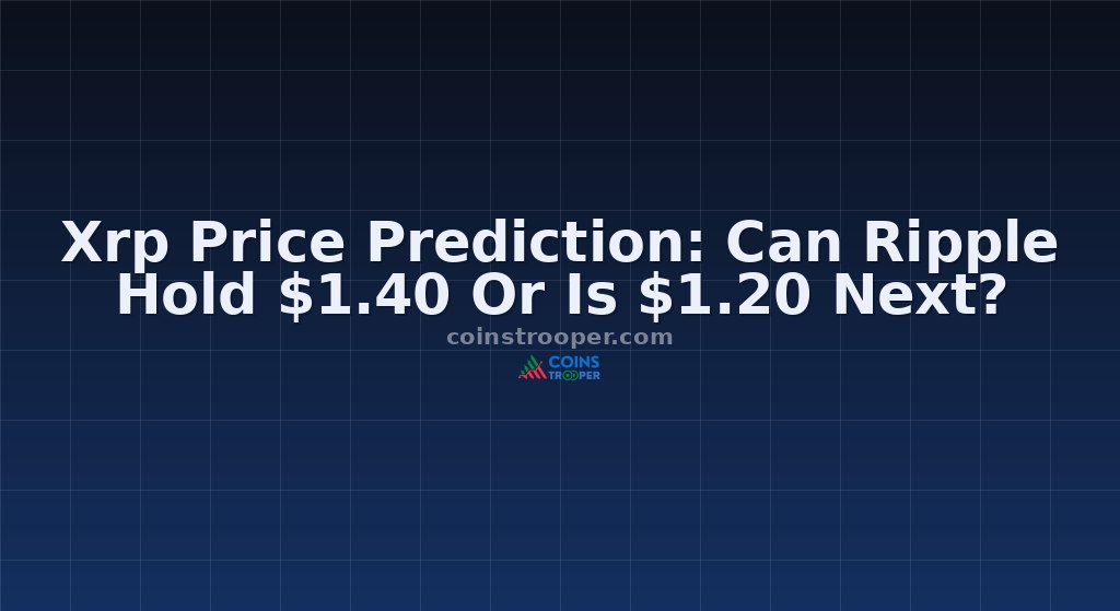 Xrp Price Prediction: Can Ripple Hold $1.40 Or Is $1.20 Next?