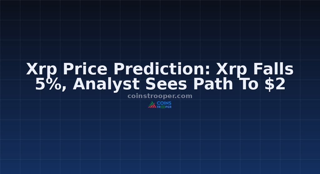 Xrp Price Prediction: Xrp Falls 5%, Analyst Sees Path To $2